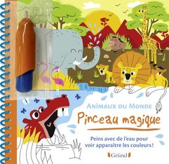 Pinceau magique - Animaux du Monde - Peins avec de l'eau pour voir apparaître les couleurs !