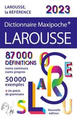Dictionnaire Maxipoche + Larousse