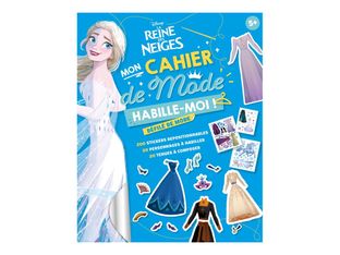 Disney La Reine Des Neiges - Habille-moi ! - Défilé de mode - livre d'activités