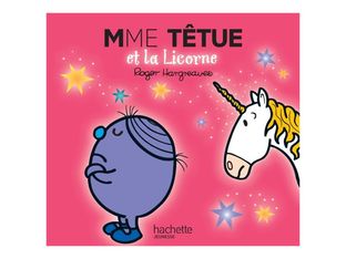 Mme Tetue Et La Licorne - Les Monsieur Madame - par Hargreaves Roger
