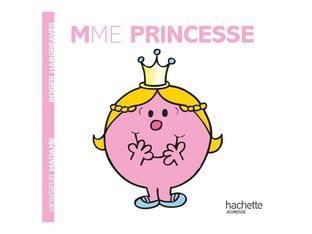 Mme Princesse - Les Monsieur Madame - par Hargreaves Roger