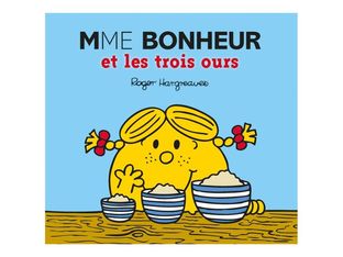 Mme Bonheur et les trois ours - Les Monsieur Madame - par Hargreaves Roger