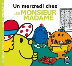 Un mercredi chez les Monsieur Madame - par Hargreaves Roger - livre d'images