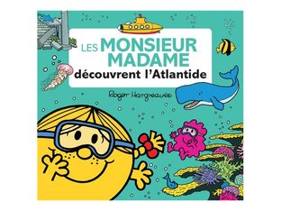 Les Monsieur Madame découvrent l'Atlantide - par Hargreaves Roger