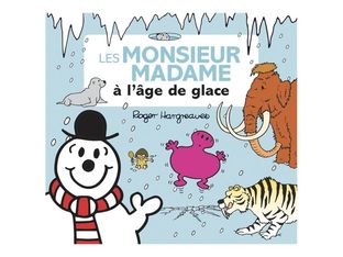 Les Monsieur Madame à l'âge de glace - par Hargreaves Adam