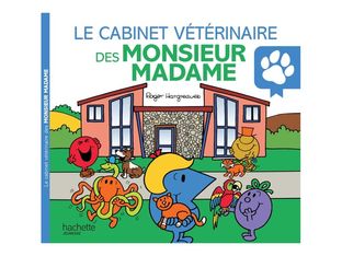Le cabinet vétérinaire des Monsieur Madame - par Hargreaves Adam