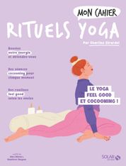 Mon Cahier Mes Rituels Yoga - édition 2023