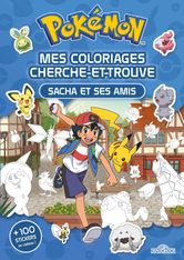 Pokemon Mes Coloriages Cherche et Trouve : Sacha et ses amis
