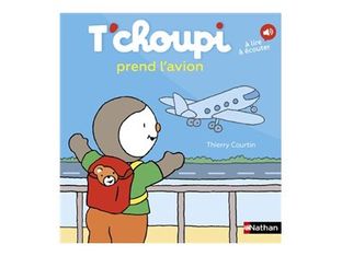 T'choupi prend l'avion - par Courtin Thierry - livre d'images