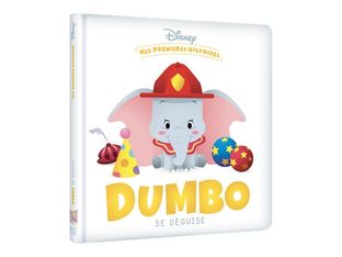 Dumbo se déguise - Disney Mes Premières Histoires