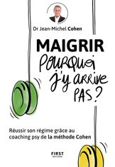 Maigrir pourquoi je n'y arrive pas ? - par Cohen Jean-Michel - livre