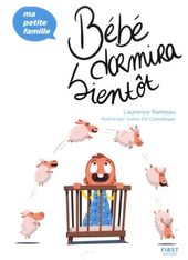 Bébé dormira bientôt - par Rameau Laurence