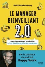 Le manager bienveillant 2.0 - par Chatelain-Berry Gael
