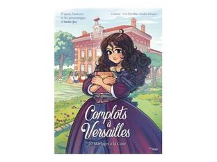 Tome 5 - Mariages à la Cour - Complots à Versailles - bande dessinée