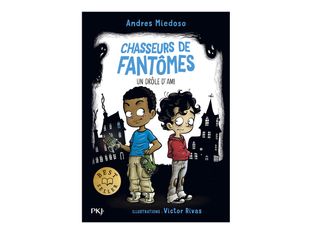 Chasseurs de fantômes - Tome 01 Un drôle d'ami - par Miedoso Andres, Rivas Victor - livre