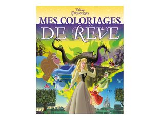 Mes Coloriages de Rêve - Princesses - livre à colorier
