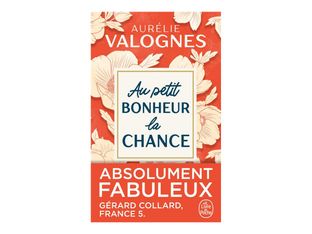 Au petit bonheur la chance - par Valognes Aurélie