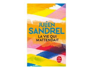 La vie qui m'attendait - par Sandrel Julien