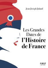 Petit Livre De - Grandes Dates de L'Histoire de France, 4E édition