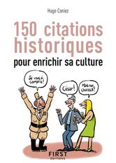 Petit-Livre     150 Citations Historiques pour enrichir sa culture