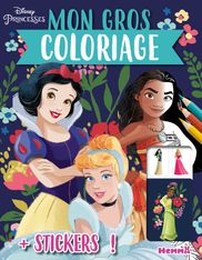 DISNEY PRINCESSES - MON GROS COLORIAGE + STICKERS! (BLANCHE-NEIGE, CENDRILLON ET VAIANA)