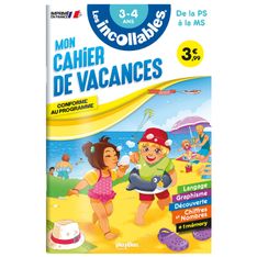 Cahier de vacances 2026 - Les incollables - Petite Section à Moyenne Section - 3/4 ans