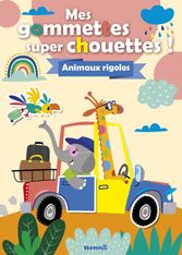 Mes gommettes super chouettes ! animaux rigolos