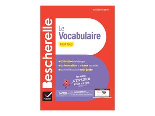 Bescherelle - Le vocabulaire pour tous (nouvelle édition)