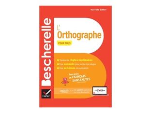 Bescherelle - L'orthographe pour tous (nouvelle édition)