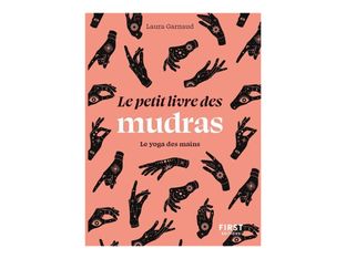 Le Petit livre des mudras - par Garnaud Laura