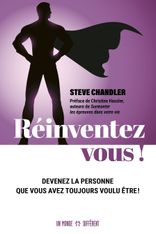Réinventez-vous ! – Steve Chandler