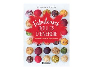 Fabuleuses boules d'énergie - par Bailey Christine