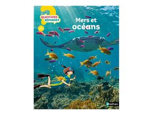 Questions/Réponses - Mers et océans