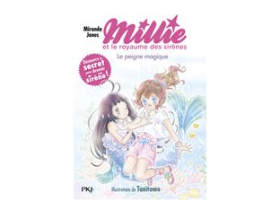 Millie et le royaume des sirènes - Le peigne magique - Vol. 1