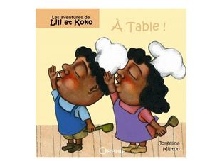 À table! - Les aventures de Lili et Koko - par Jorgelina Militon