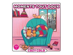 Moments tout doux - Cozy Colo - par Dufour Diane - livre à colorier