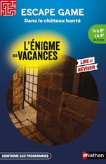 L'énigme des vacances - Escape game : Dans le château hanté - 5e à la 4e
