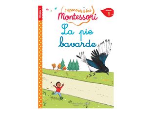 La pie bavarde - J'apprends à lire Montessori - 1 - par Doumont Gwenaëlle, Leroy-Jouenne Charlotte