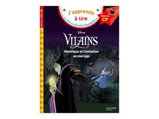 Disney Vilains - Maléfique et L'invitation au mariage - J'apprends à lire avec les Grands Classiques - CP1 - par Albertin Isabelle