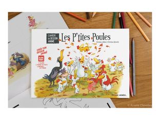 Les P'tites Poules - Cahier de Dessin Animé - par Christian Jolibois, Heinrich Christian