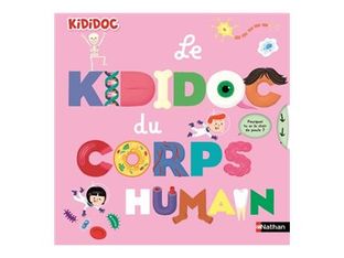 Le grand Kididoc du corps humain - Livre pop-up - dès 4 ans
