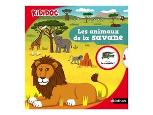Les animaux de la savane - Livre animé Kididoc - Dès 5 ans