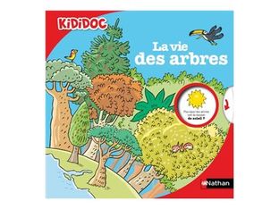 La vie des arbres - Kididoc - Livre animé - Dès 6 ans