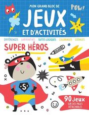 Mon grand bloc de jeux et d'activités - Super héros