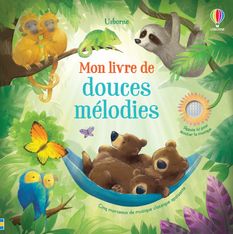 Usborne - Mon livre de douces mélodies