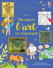 Usborne - Découvre l’art en t’amusant
