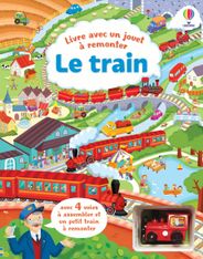 Usborne - Le train - Livre avec un jouet à remonter