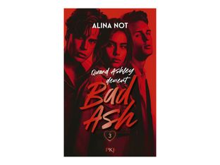 Bad Ash - Volume 3 - Alina Not