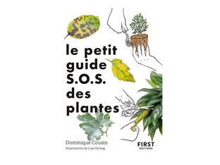 Le petit guide jardin sos plantes