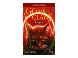 La Guerre des Clans - Cycle III - Tome 4 Eclipse